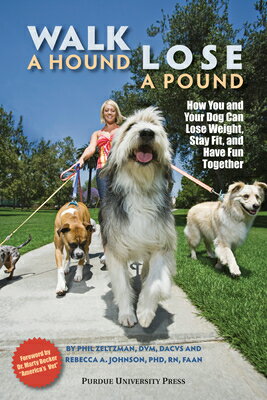 Walk a Hound, Lose a Pound: How You & Your Dog Can Lose Weight, Stay Fit, and Have Fun