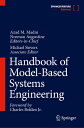 Handbook of Model-Based Systems Engineering HANDBK OF MODEL-BASED SYSTEMS [ Azad M. Madni ]