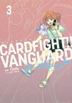 カードファイト!! ヴァンガード YouthQuake（3） （ブシロードコミックス） [ Quily ]