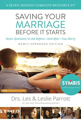 Saving Your Marriage Before It Starts Seven-Session Complete Resource Kit: Seven Questions to Ask Be SAVING YOUR MARRIAGE BEFORE IT [ Les And Leslie Parrott ]