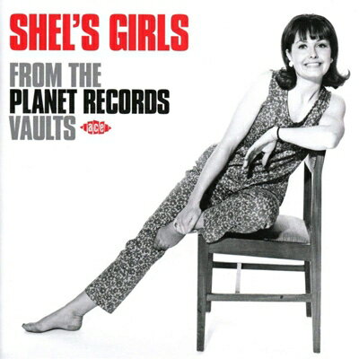 【輸入盤】Shel's Girls: From The Planet Records Vaults