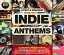 【輸入盤】Latest & Greatest Indie Anthems