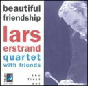 【輸入盤】 Beautiful Friendship 1 [ Lars Erstrand ]