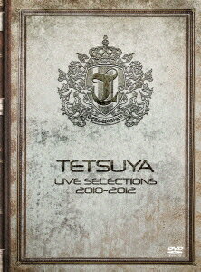 LIVE SELECTIONS 2010-2012 TETSUYA