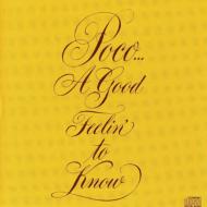 【輸入盤】Good Feelin' To Know [ Poco ]