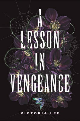 A Lesson in Vengeance LESSON IN VENGEANCE [ Victoria Lee ]