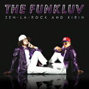 ZENーLAーROCK × KIRINザファンクラブ 発売日：2015年12月16日 予約締切日：2015年12月12日 THEFUNKLUV JAN：4988044925830 ANIー22 ALL NUDE INC. (株)ディスクユニオン [Disc1] 『theFunkluv』／CD アーティスト：ZENーLAーROCK × KIRIN 曲目タイトル： 1.PURPLE JACK CITY[ー] 2.TELL ME UR SECRET[ー] 3.MAD JAM[ー] 4.MAD JACK UR BODY[ー] 5.PURPLE JACK CITY ー Bronze REMIXXX ー[ー] 6.TELL ME UR SECRET ーTSUBAME THC Remixー[ー] 7.PURPLE JACK CITY (INST)[ー] 8.TELL ME UR SECRET (INST)[ー] 9.PURPLE JACK CITY ー Bronze REMIXXX ー (INST)[ー] 10.TELL ME UR SECRET ーTSUBAME THC Remixー (INST)[ー] 11.PURPLE JACK CITY (ACCAPELLA)[ー] 12.TELL ME UR SECRET (ACCAPELLA)[ー] CD JーPOP ラップ・ヒップホップ