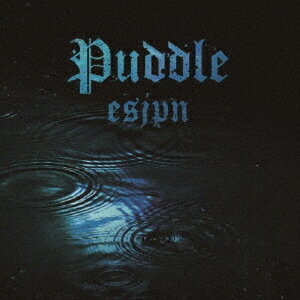 Puddle [ esjpn ]
