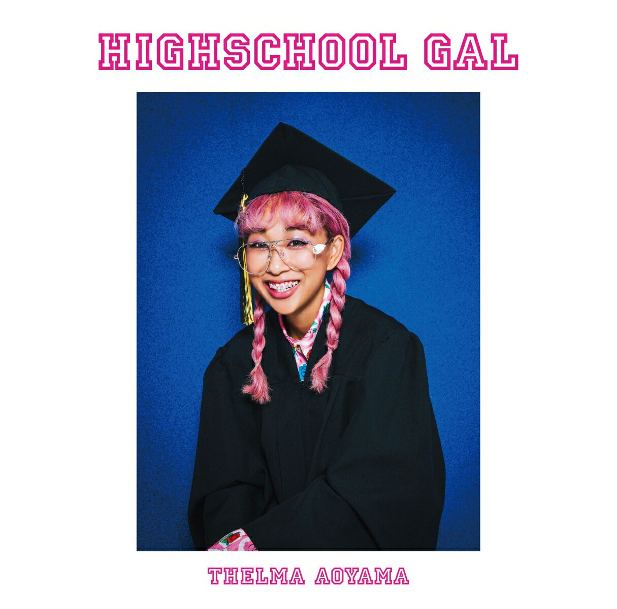 HIGHSCHOOL GAL (初回限定盤) 青山テルマ