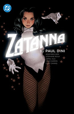 Zatanna by Paul Dini (New Edition) ZATANNA BY PAUL DINI (NEW EDIT 