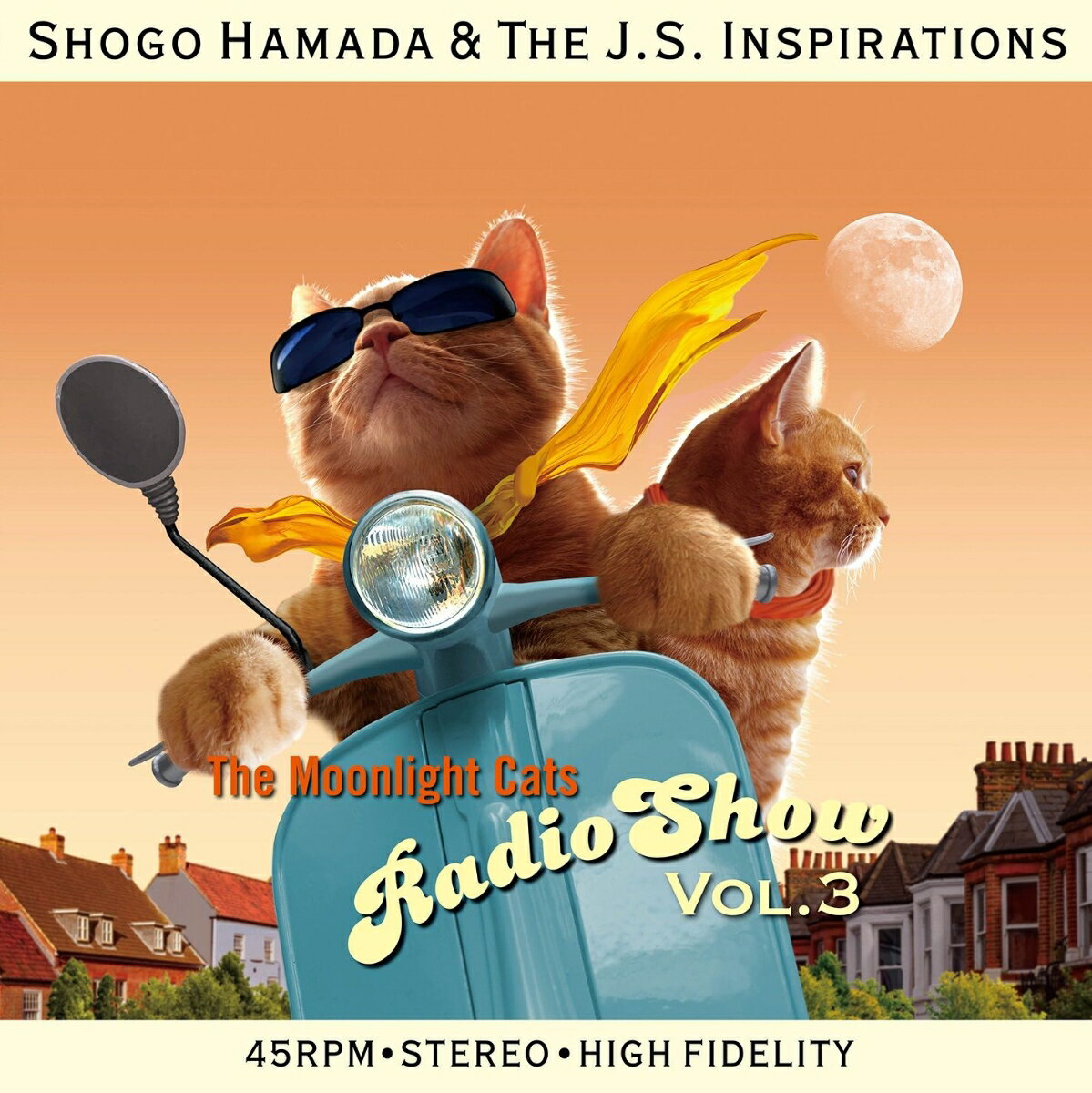 Shogo Hamada & The J.S. Inspirations The Moonlight Cats Radio Show Vol. 3【完全生産限定アナログ盤】