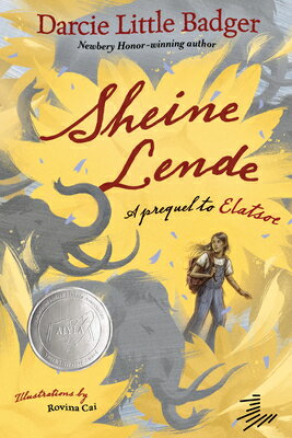 Sheine Lende: A Prequel to Elatsoe SHEINE LENDE （Elatsoe） [ Darcie Little Badger ]