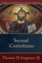 Second Corinthians 2ND CORINTHIANS （Catholic Commentary on Sacred Scripture） Thomas D. Stegman, Sj