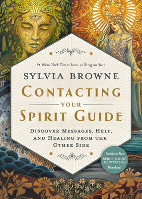 Contacting Your Spirit Guide: Discover Messages, Help, and Healing from the Other Side CONTACTING YOUR SPIRIT GD 