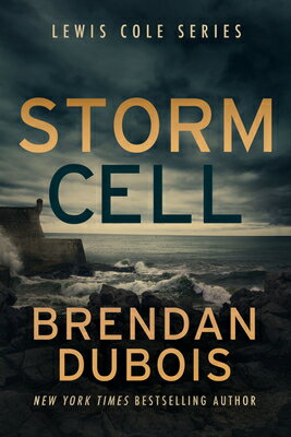 Storm Cell STORM CELL （Lewis Cole） [ Brendan DuBois ]