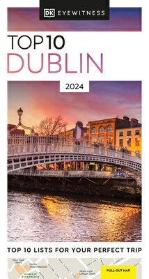 DK Eyewitness Top 10 Dublin DK EYEWITNESS TOP 10 DUBLIN （Pocket Travel Guide） [ Dk Eyewitness ]