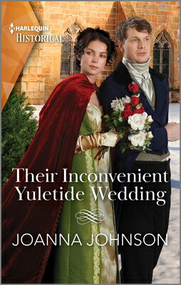 Their Inconvenient Yuletide Wedding WE [ Joanna Johnson ]