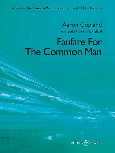 【輸入楽譜】コープランド, Aaron: 市民のためのファンファーレ/ユース・オーケストラ用編曲/ロングフィールド編: スコアとパート譜セット