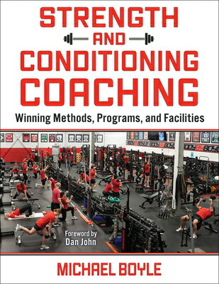 Strength and Conditioning Coaching: Winning Methods, Programs, and Facilities STRENGTH & CONDITIONING COACHI 