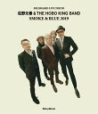 'SMOKE & BLUE' 佐野元春 & THE HOBO...