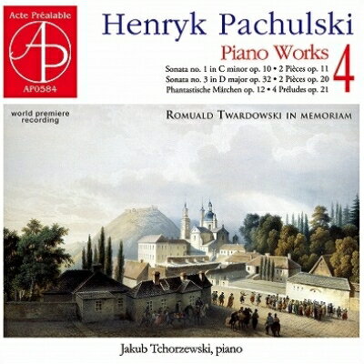 【輸入盤】ピアノ作品集 第4集　ヤクプ・トホジェフスキ [ パフルスキ、ヘンリク（1859-1921） ]