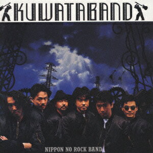 NIPPON NO ROCK BAND [ KUWATA BAND ]