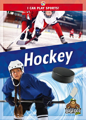 Hockey HOCKEY （I Can Play Sports!） 