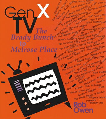 Gen X TV: The Brady Bunch to Melrose Place