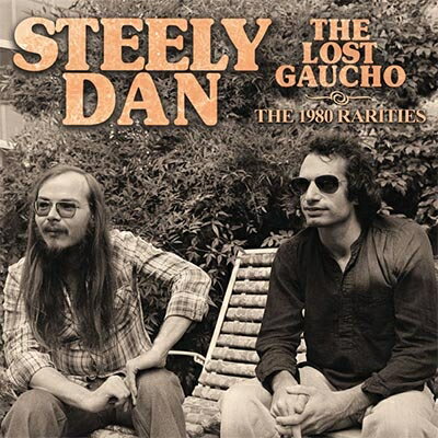 Lost Gaucho: The 1980 Rarities [ Steely Dan ]