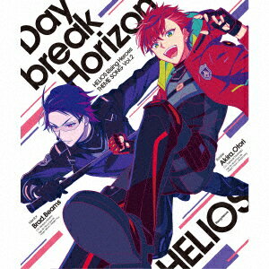 【先着特典】『HELIOS Rising Heroes』主題歌 Vol.2 「Daybreak Horizon」(ジャケットイラスト絵柄　ブロマイド)