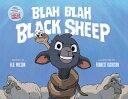 Blah Black Sheep [ N. D. Wilson ]