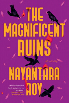 The Magnificent Ruins MAGNIFICENT RUINS [ Nayantara Roy ]