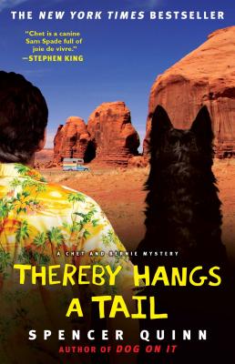 Thereby Hangs a Tail: A Chet and Bernie Mystery THEREBY HANGS A TAIL （Chet and Bernie Mystery） 