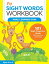 My Sight Words Workbook: 101 High-Frequency Words Plus Games & Activities!