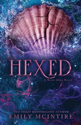 Hexed HEXED （Never After） [ Emily McIntire ]