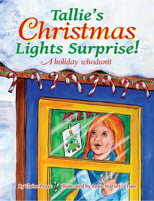 Tallie's Christmas Lights Surprise! TALLIES XMAS LIGHTS SURPRISE 