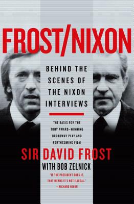 Frost/Nixon: Behind the Scenes of the Nixon Inte
