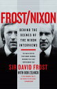 Frost/Nixon: Behind the Scenes of the Nixon Inte