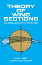 Theory of Wing Sections: Including a Summary of Airfoil Data THEORY OF WING SECTIONS （Dover Books on Aeronautical Engineering） 