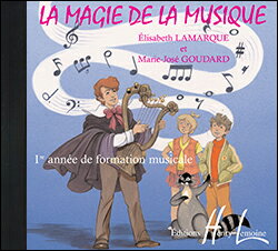 【輸入楽譜】ラマルケ, Elisabeth & グーダール, Mrie-Jose: 音楽の魔法 第1巻: CD