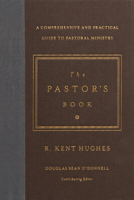 The Pastor's Book: A Comprehensive and Practical Guide to Pastoral Ministry PASTORS BK 