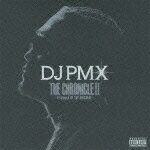 DJ PMX THE CHRONICLE 2 〜Prologue Of THE ORIGINAL〜