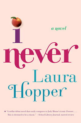 I Never I NEVER [ Laura Hopper ]