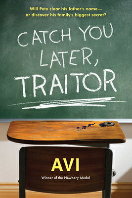 Catch You Later, Traitor CATCH YOU LATER TRAITOR 