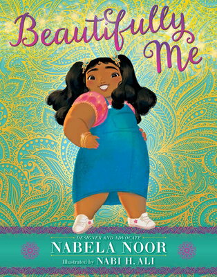BEAUTIFULLY ME Nabela Noor Nabi H. Ali SIMON & SCHUSTER BOOKS YOU2021 Hardcover English ISBN：9781534485877 洋書 Books for ...