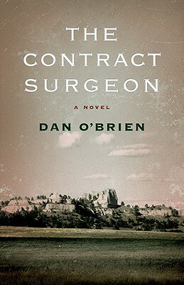 The Contract Surgeon CONTRACT SURGEON REV/E [ Dan O'Brien ]