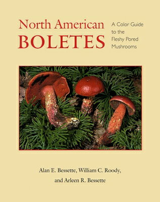 A comprehensive guide to this extraordinary and highly prized group of mushrooms known for their beautiful colors, distinctive features, relative abundance, and edibility.