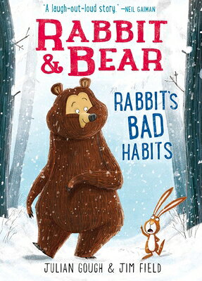 Rabbit & Bear: Rabbit's Bad Habits RABBIT & BEAR RABBITS BAD HABI （Rabbit & Bear） 