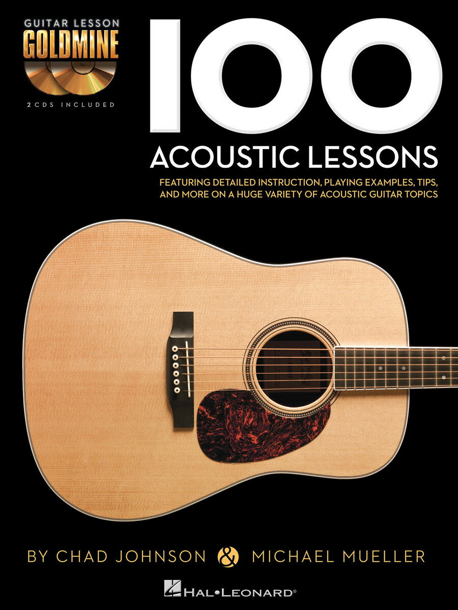 【輸入楽譜】ジョンソン, Chad & ミュラー, Michael: 100のアコースティック・ギター・レッスン: オーディオ・オンライン・アクセスコード付