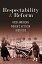 Respectability and Reform: Irish American Women's Activism, 1880-1920 RESPECTABILITY &REFORM Irish Studies [ Tara M. McCarthy ]